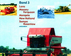 RestpostenMähdrescher in Deutschland 1931 bis heuteBand 3